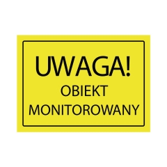 Znak informacyjny OBIEKT MONITOROWANY 24 x 33 cm