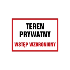 Znak informacyjny TEREN PRYWATNY 25 x 35 cm